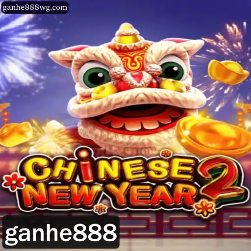 Descubra o Enigmático Jogo CHINESENEWYEAR2 e Como Ganhar com Ganhe888